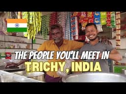 TIRUCHIRAPPALLI, INDIA | Meet the friendly locals of TRICHY, TAMIL NADU, INDIA!