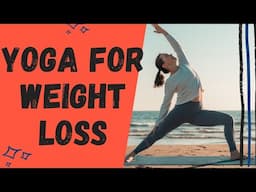 Yoga for Weight Loss, 6 pack ABS, Fat Burning