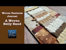 Weaving A Belly Band | Woven Textures Journal