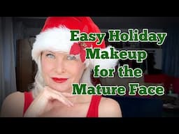 Easy Holiday Makeup for the Mature Face