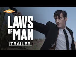 LAWS OF MAN | Official Trailer | Starring Jacob Keohane | On Digital Now