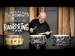 RETURN OF THE RADIOKING & Slingerland Drum Company!