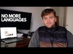 why I won't be learning another language.