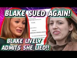 Blake Lively SUED IN FEDERAL COURT AGAIN, PR AGENCY CLAIMS SHE ADMITTED TO LYING SEEKING $7 MILLION