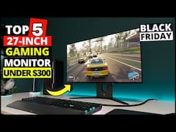 Top 5 Best 27-Inch Gaming Monitor Under $300 | Budget, 1440p, 240Hz Monitor [Black Friday 2023]