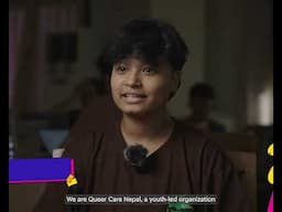 Queer Care Nepal - SHIFT Impact Video 2024