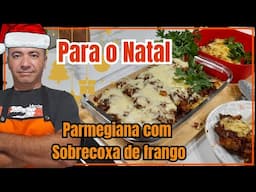 Filé de Sobrecoxa a Parmegiana: Opção Econômica Para o Seu Natal!