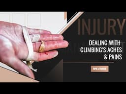 The MOST Common Climbing Injuries and How to Treat (or Avoid) Them