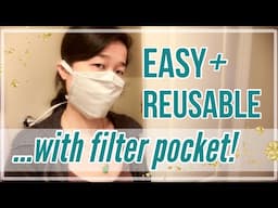 DIY Face Mask with Filter Pocket!  Reusable + Washable ≫ No Elastic, One Piece of Cloth 😷