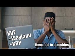 Headless Remote Desktops on KDE with Wayland (don't really work)