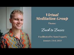 Back to Basics Meditation | January 2025