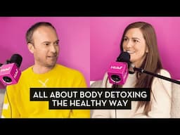 All About Body Detoxing The Healthy Way