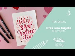 Crea una tarjeta para San Valentín | RUBIO Lettering