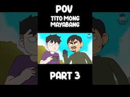 POV TITO MONG MAYABANG PART 3 | JenAnimation | COMEDY SKITS   #shorts   #pinoyanimation