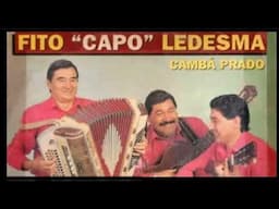 Fito Capo Ledesma por amor al Chamame