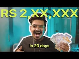 MADE RS 2,27,000 in 20 days!