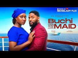 BUCHI AND THE MAID - John Ekanem Nigerian 2024 latest Nollywood Movie