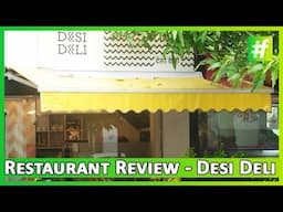 Restaurant Review of Desi Deli, Bandra | GazzabGitanjali