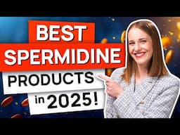 Best Spermidine Supplements in 2025: Review of Top 4 Spermidine Products