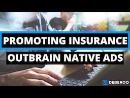 How to Promote Insurance Offers on Outbrain