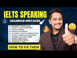 IELTS Speaking Grammar Mistakes and How to Fix Them!