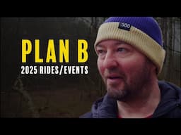 PLAN B! 2025 RIDES AND EVENTS | ENGLISH CYCLIST