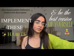 BE READY TO MEET YOUR HIGHEST SELF in 2025 ✨ 3 habits that will literally CHANGE your life