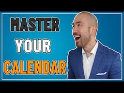 HOW TO REGAIN CONTROL OF YOUR CALENDAR - EPISODE 004