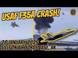 USAF F-35A Crash Eielson AFB Fairbanks AK 28 Jan 2025