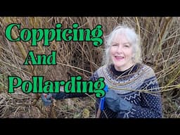 Coppicing and Pollarding