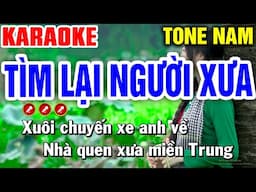 TÌM LẠI NGƯỜI XƯA Karaoke Nhạc Sống Tone Nam - Mai Phạm Karaoke