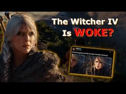 The Witcher 4 Is WOKE Because Of An "Ugly Woman" I Guess.....