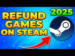 How to Refund Games on Steam 2025 – Refund a Steam Game