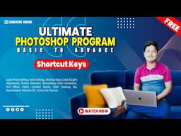 Shortcut Keys of Photoshop CC  - [ Ultimate Photoshop Program - Basic to Advance ] Free Course