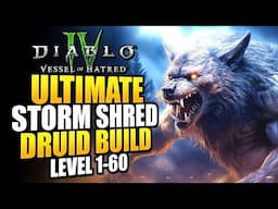 Diablo 4 BEST Druid Leveling Build for Season 7 - Storm Shred Werewolf Druid Build