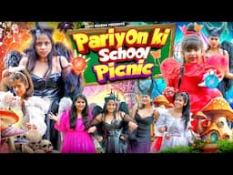 Pariyon Ki School Picnic || Aditi Sharma