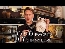 TOP 10 FAVORITE DIYS IN MY HOME!