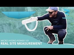 Micro hydro-power 101: Real site measurement