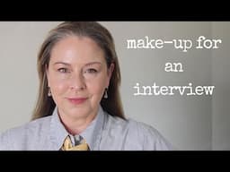 Make-up for a job interview: simple, classic, confidence building!