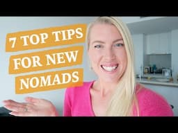 7 TIPS FOR NEW NOMADS ♡ Digital Nomad Girl