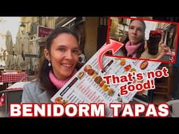 BENIDORM TAPAS - BEST TAPAS EXPERIENCE WITH A BAD ENDING? 😯🍤