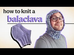 How to knit a balaclava