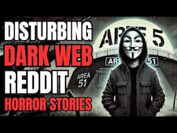 I Found Forgotten Area 51 Bunker Blueprints On The Dark Web: 2 True Dark Web Reddit Horror Stories!!