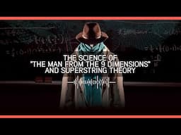 The Science of "The Man from the 9 Dimensions" and Superstring Theory with Hirosi Ooguri