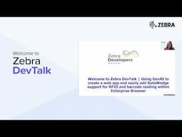 Zebra DevTalk | Using GenAI to Create Web Apps and Add DataWedge Support | Zebra