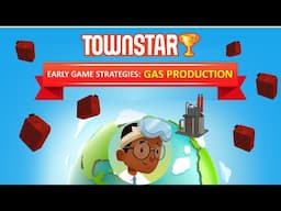 Town Star Early Game Strategies: GAS PRODUCTION (No NFTs)