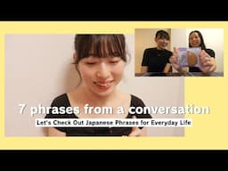 7 phrases from a Japanese conversation