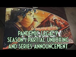 Pandemic Legacy Season 1 Partial Unboxing and Series Announcement