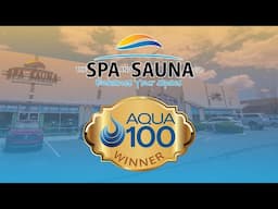 The Spa and Sauna Company WON Aqua 100 AWARD!