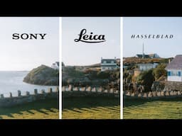 Sony vs Leica vs Hasselblad Photos.